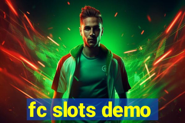 fc slots demo